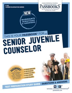 portada Senior Juvenile Counselor (C-421): Passbooks Study Guide Volume 421 (en Inglés)