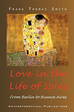 portada Love in the Life of Spies [Soft Cover ] 