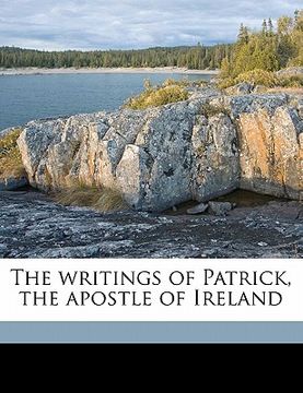 portada the writings of patrick, the apostle of ireland