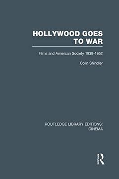 portada Hollywood Goes to War: Films and American Society, 1939-1952 (en Inglés)