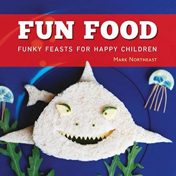 portada Fun Food: Funky feasts for happy children