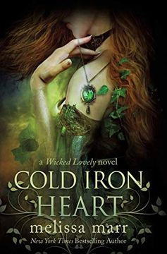 portada Cold Iron Heart: A Wicked Lovely Novel (en Inglés)
