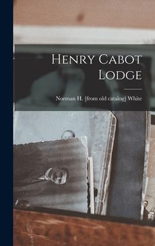 portada Henry Cabot Lodge (en Inglés)