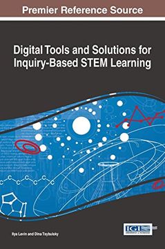 portada Digital Tools and Solutions for Inquiry-Based STEM Learning (Advances in Educational Technologies and Instructional Design (AETID))