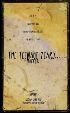 portada The Teenage Years... Mapped (en Inglés)
