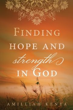 portada Finding Hope and Strength in God: A Daily Devotional (en Inglés)