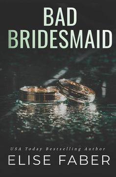 portada Bad Bridesmaid (en Inglés)