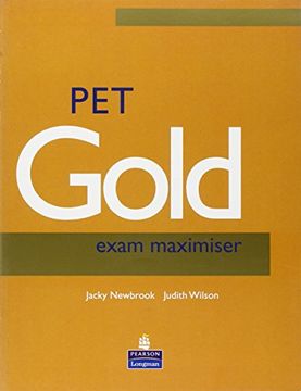 portada Pet Gold Exam Maximiser. Without Key. Per le Scuole Superiori (en Inglés)