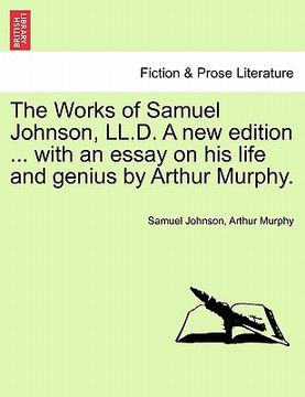 portada the works of samuel johnson, ll.d. a new edition ... with an essay on his life and genius by arthur murphy.