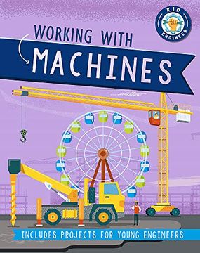 portada Working With Machines (Kid Engineer) (en Inglés)