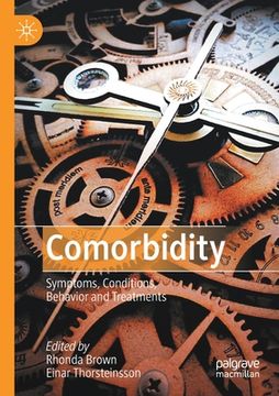 portada Comorbidity: Symptoms, Conditions, Behavior and Treatments (en Inglés)