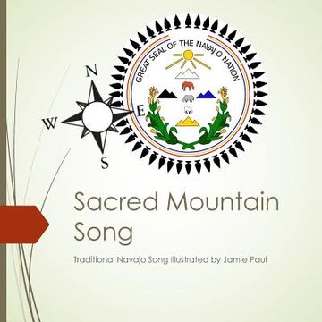 portada Sacred Mountain Song: Traditional Navajo Song Illustrated by Jamie Paul (en Navajo)