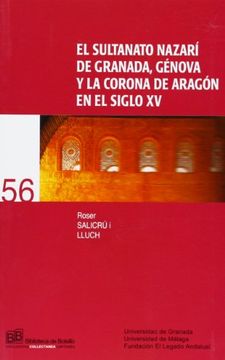 portada El Sultanato Nazarí de Granada, Génova y la Corona de Aragón en el Siglo xv