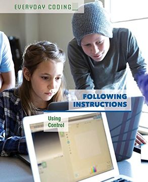 portada Following Instructions: Using Control (Everyday Coding) (in English)