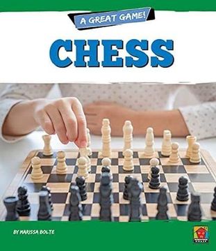 portada Chess (a Great Game! ) (en Inglés)