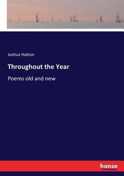 portada Throughout the Year: Poems old and new (en Inglés)