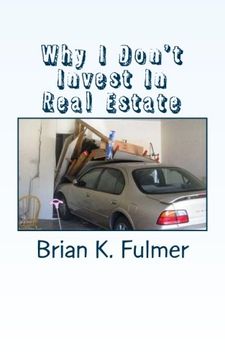 portada Why I Don't Invest In Real Estate