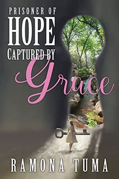 portada Prisoner of Hope: Captured by Grace (en Inglés)