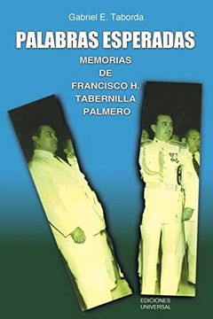 portada Palabras Esperadas. Memorias de Francisco h. Tabernilla Palmero (Collecion Cuba y sus Jueces)
