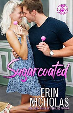 portada Sugarcoated: Hot Cakes, Book one (en Inglés)