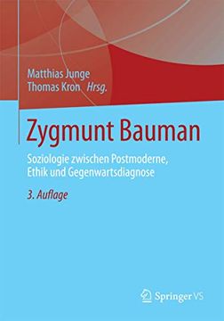 portada Zygmunt Bauman: Soziologie Zwischen Postmoderne, Ethik und Gegenwartsdiagnose (en Alemán)