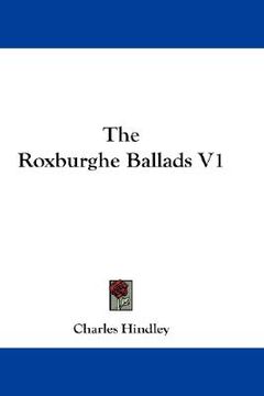 portada the roxburghe ballads v1