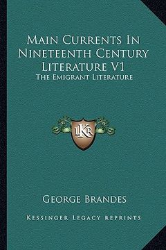 portada main currents in nineteenth century literature v1: the emigrant literature (en Inglés)