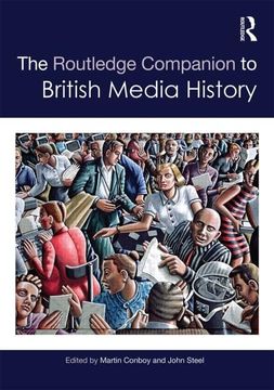 portada The Routledge Companion to British Media History (Routledge Media and Cultural Studies Companions) (en Inglés)