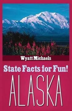portada State Facts for Fun! Alaska