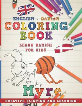 portada Coloring Book: English - Danish I Learn Danish for Kids I Creative Painting and Learning. (en Inglés)