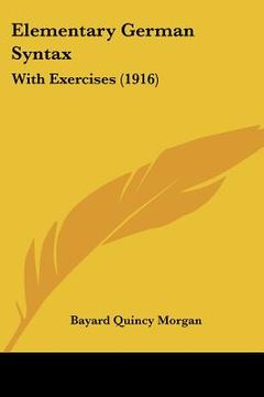 portada elementary german syntax: with exercises (1916) (en Inglés)