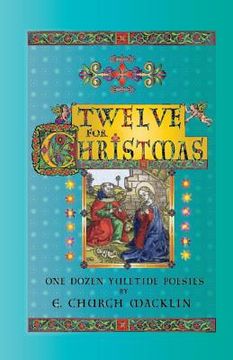 portada Twelve for Christmas: One Dozen Yuletide Poesies (en Inglés)