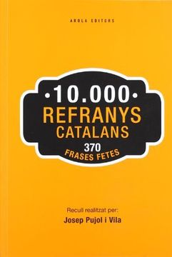 portada 10.000 refranys y 370 frases fetes (en Catalá)