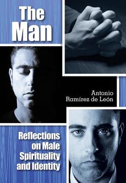 portada The Man: Reflections on Male Spirituality and Identity