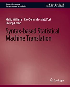 portada Syntax-Based Statistical Machine Translation (en Inglés)
