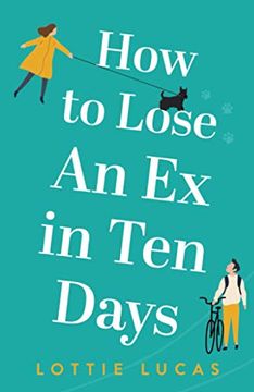 portada How to Lose an ex in ten Days (en Inglés)