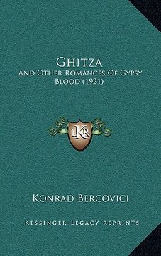 portada ghitza: and other romances of gypsy blood (1921) (en Inglés)
