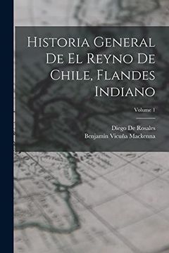 portada Historia General de el Reyno de Chile, Flandes Indiano; Volume 1