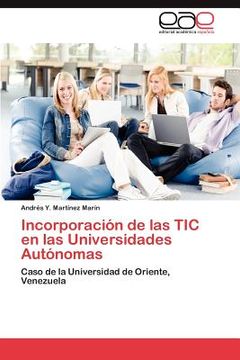 portada incorporaci n de las tic en las universidades aut nomas (in English)