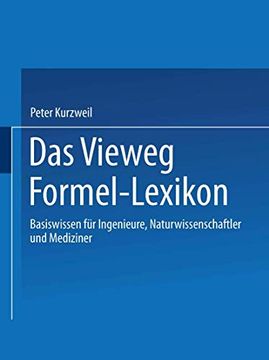 portada Das Vieweg Formel-Lexikon: Basiswissen Für Ingenieure, Naturwissenschaftler Und Mediziner (en Alemán)