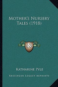 portada mother's nursery tales (1918) (en Inglés)
