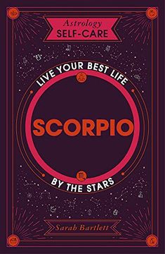 portada Astrology Self-Care: Scorpio: Live Your Best Life by the Stars (in English)