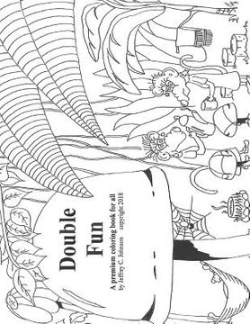 portada Double Fun: A premium coloring book for all