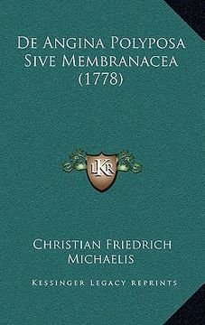 portada de angina polyposa sive membranacea (1778) (in English)