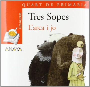 portada Blister  " L ' arca i jo "  4º de Primaria (Illes Balears) (Libros Infantiles - Plan Lector - Tres Sopes (Illes Balears))