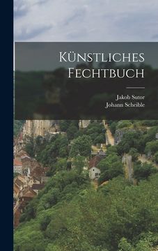 portada Künstliches Fechtbuch (en Alemán)