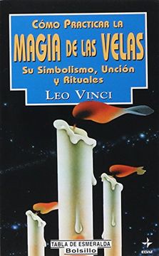 portada Cómo Practicar la Magia de las Velas: Su Simbolismo, Unción y Rituales (Edaf Bolsillo) (in Spanish)