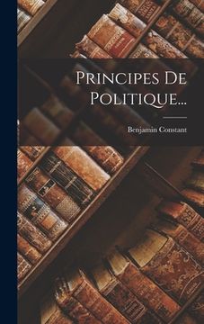 portada Principes De Politique... (en Francés)