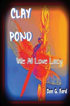 portada Clay Pond - We All Love Lacy (en Inglés)