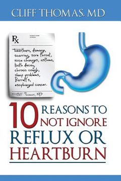 portada 10 reasons to not ignore Reflux or Heartburn (en Inglés)